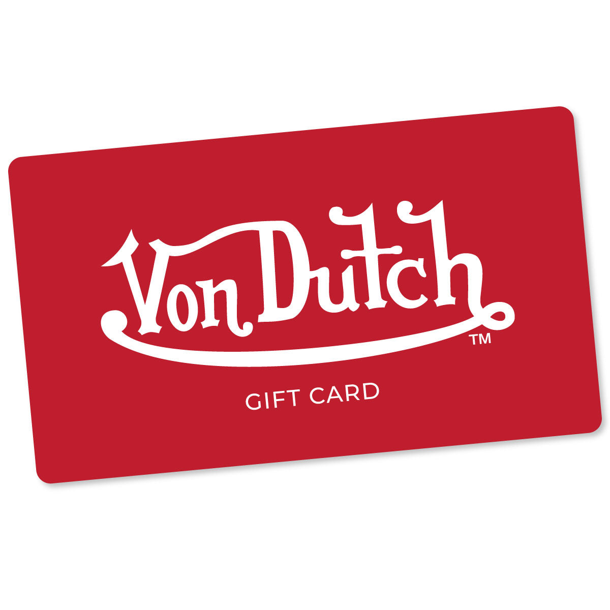 Von Dutch Digital Gift Card